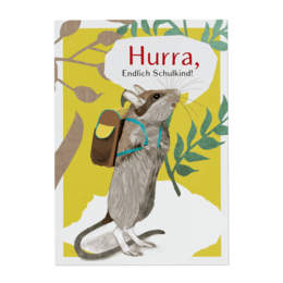 Colorful card with an illustration of a mouse wearing a backpack and celebrating the start of school. The text on the card says "Hurra, Endlich Schule!" which means "Hooray, finally school!" in German.