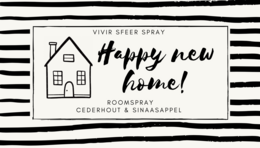 Roomspray - Happy new home!