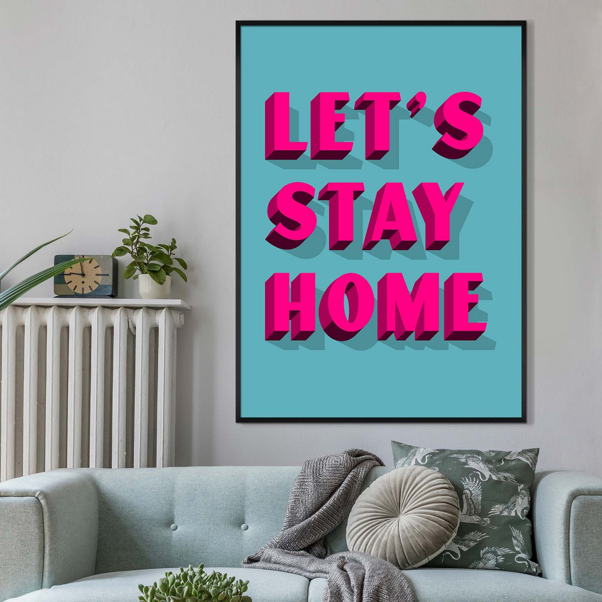 Let's Stay Home Bright Pink Print