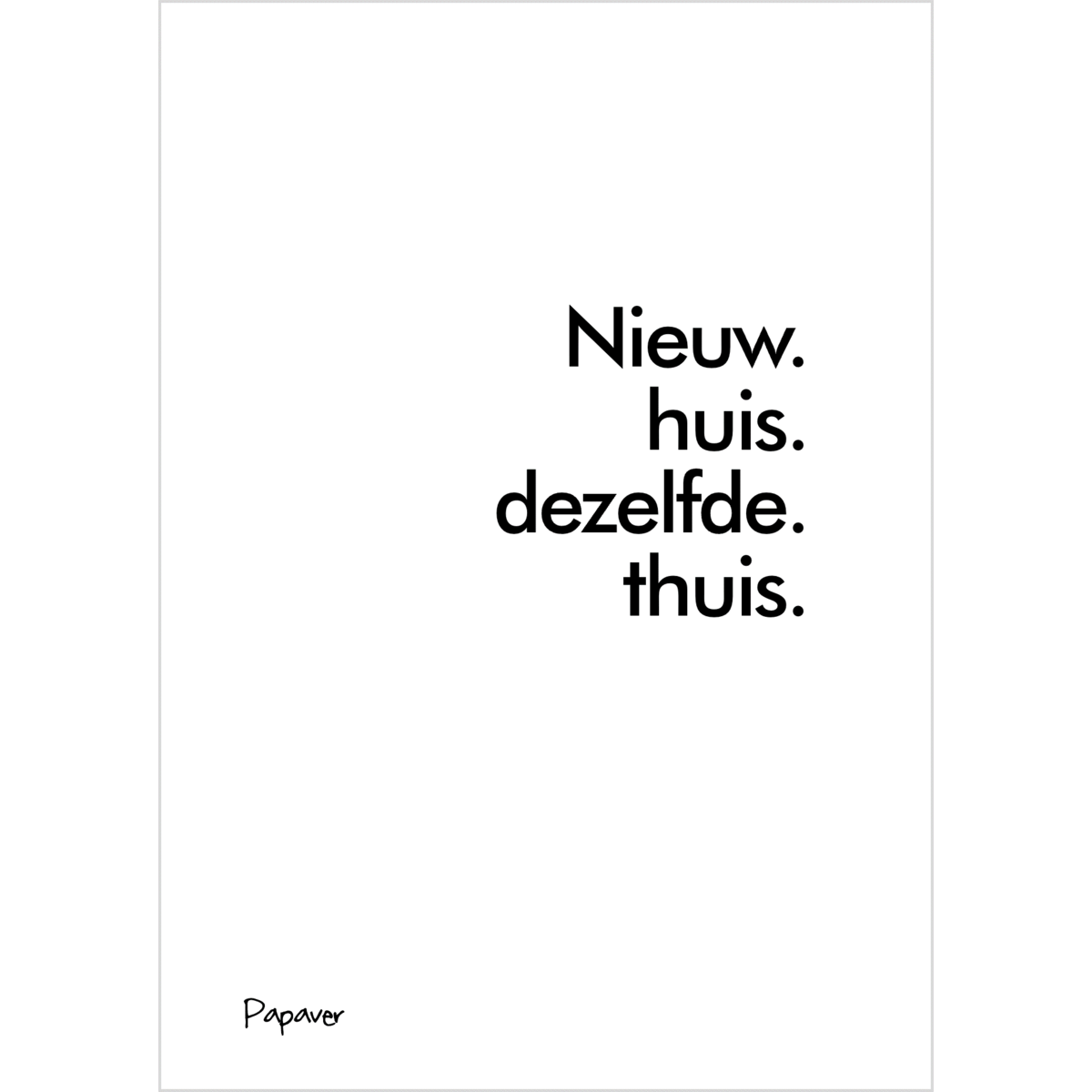 Nieuw huis