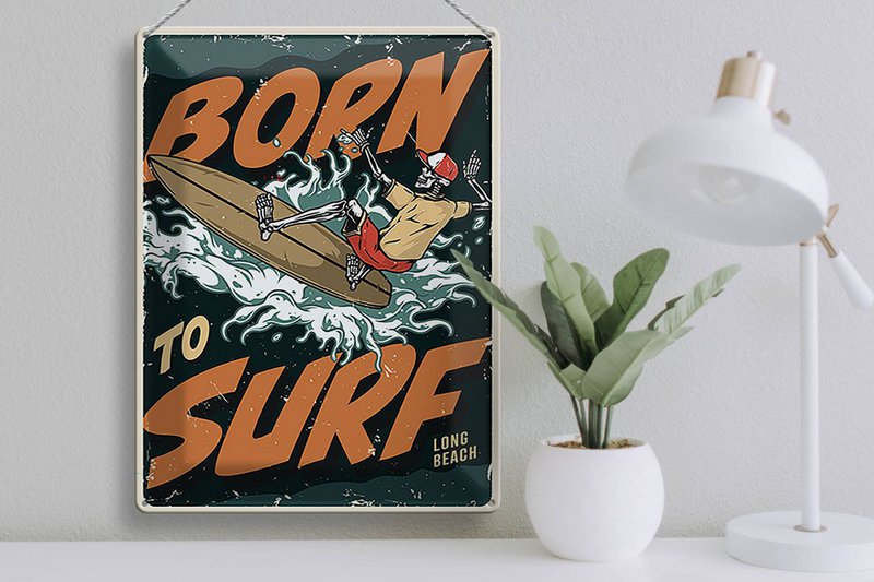 Blechschild Surfing 30x40cm Burn to surf long beach Sommer