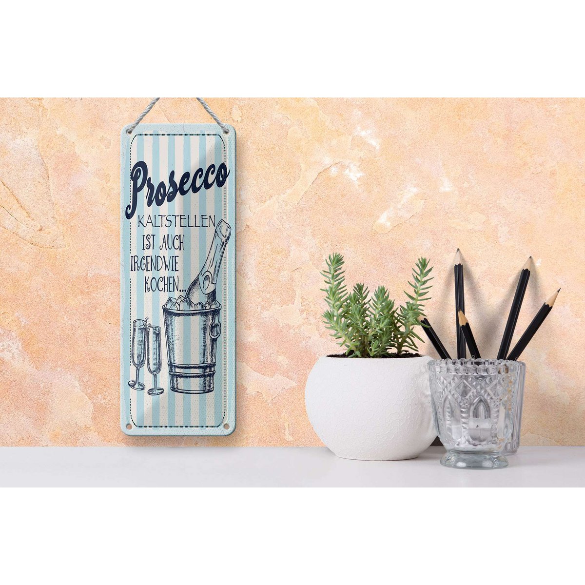 Blechschild Spruch 27x10 cm Prosecco kalt stellen ist auch irgendwie Kochen