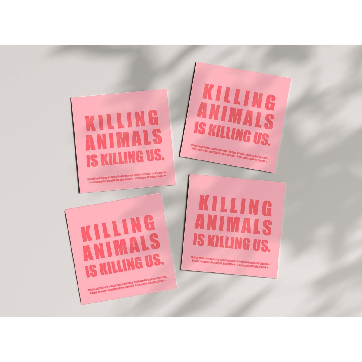 Vegan Indoor/Outdoor Stickers 'Killing Animals is Killing Us'