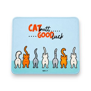 Cat Butt Mouse Pad - Grappig slogan printontwerp