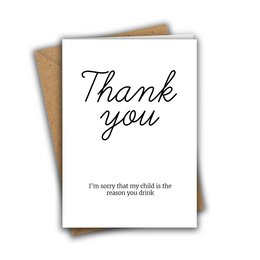 A simple thank you card with the text "Thank you" and a message about the reason for drinking.