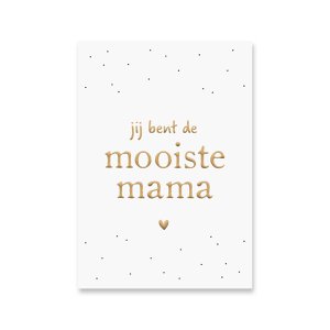 Kaart Mooiste Mama | Goudfolie