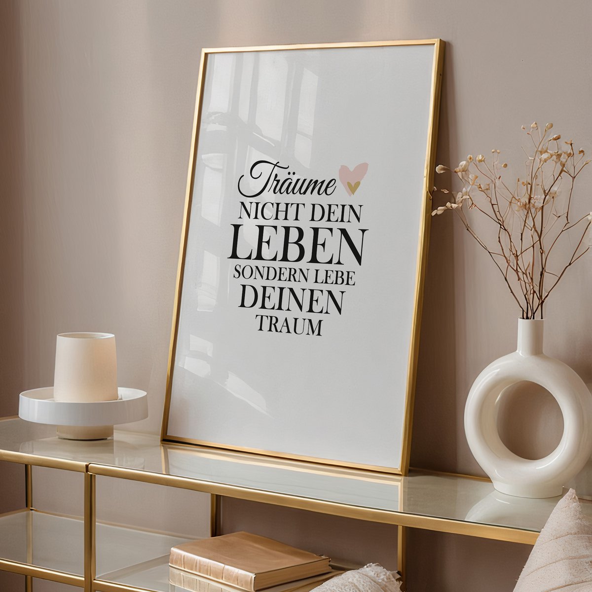 Poster: Träume nicht dein Leben, sondern Lebe deinen Traum