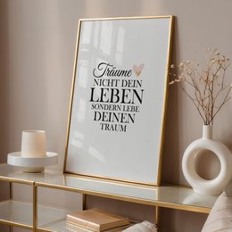 Poster: Träume nicht dein Leben, sondern Lebe deinen Traum