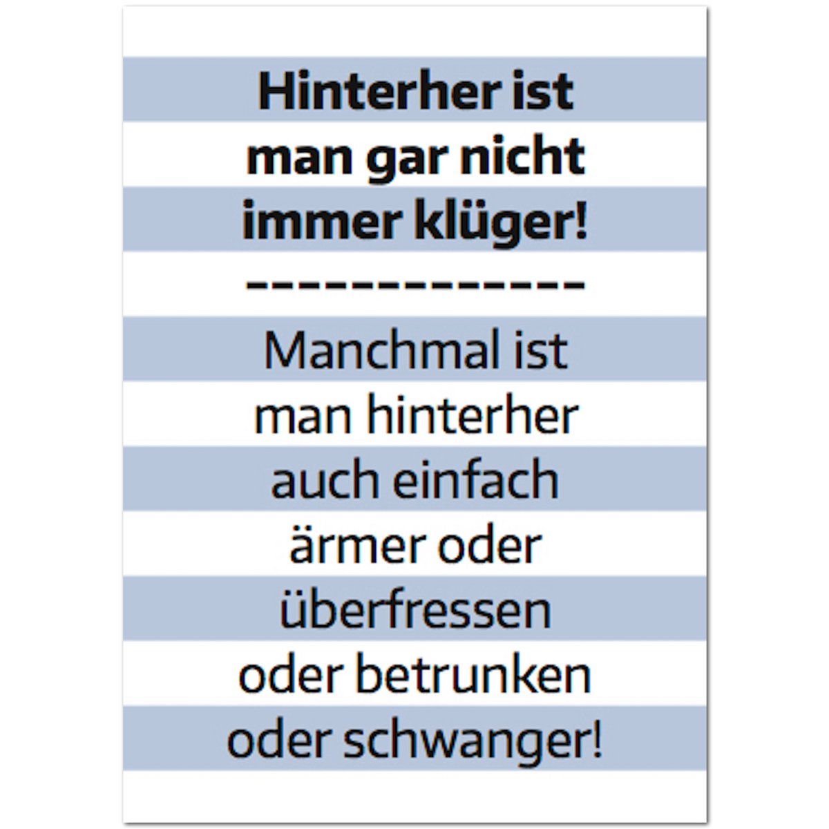 Postkarte "Nachher ist man gar nicht immer klüger"