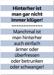A greeting card with a humorous German text that translates to "Sometimes you're not any smarter afterwards." The card features a simple, minimalist design with text in a sans-serif font against a light blue background.