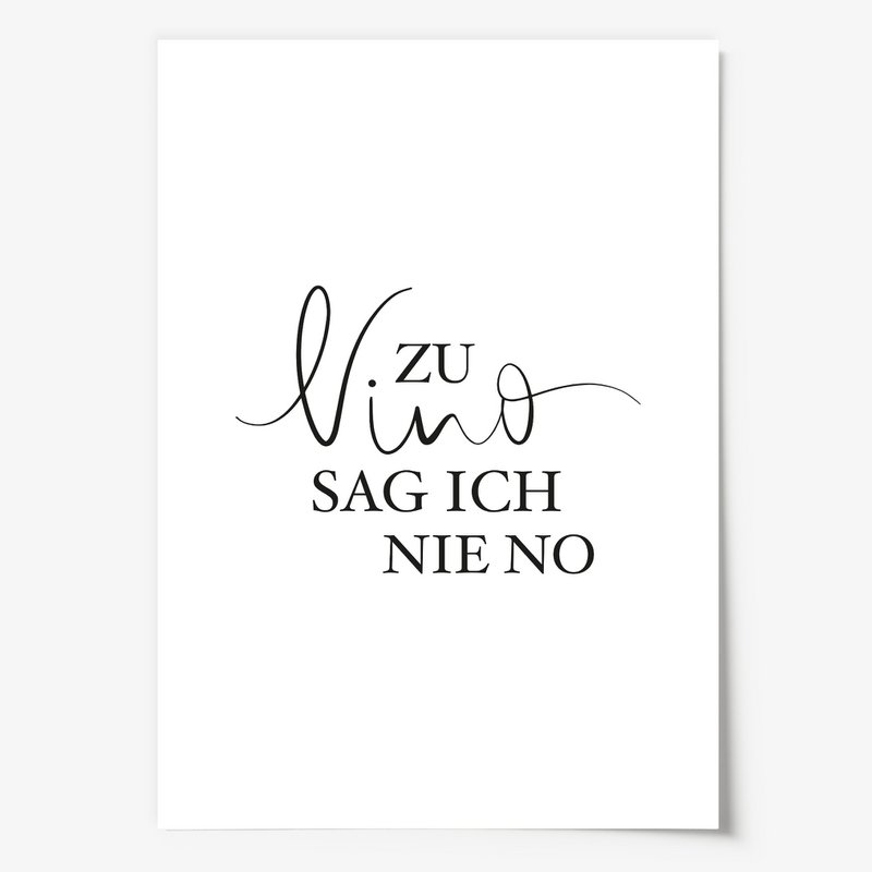 Poster: Zu Vino sag ich nie no
