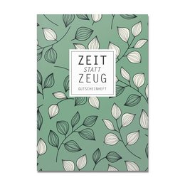 A dark green coupon booklet with a nature-inspired leaf pattern design. The title "Zeit zum Zeug" is prominently displayed on the cover.