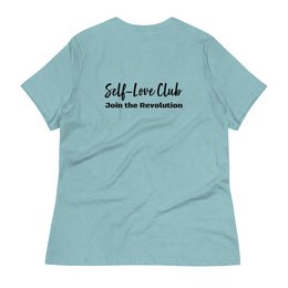 Women's relaxed t-shirt Self Love Warrior