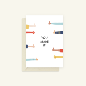Eco Greeting Card — You Made It