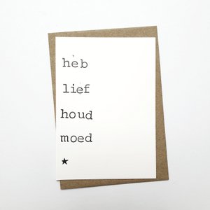 Heb lief houd moed