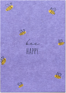Bee happy