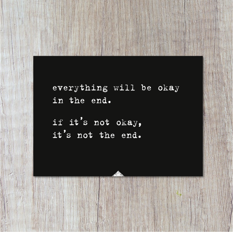 Postkarte | Everything Will Be Okay In The End...