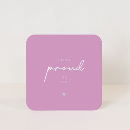 Holographic postcard with the text "I'm so proud of you!" on a pink background. This friendship card is a thoughtful way to express your pride and support for a loved one.
