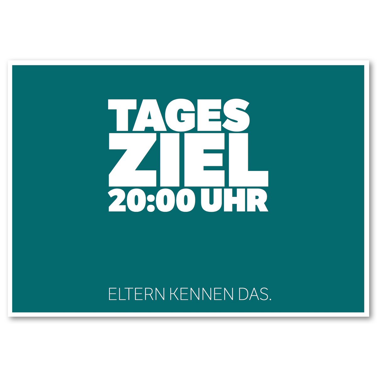 Postkarte "Tagesziel"