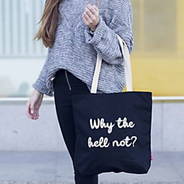 Totebags Big Bag Model "Why The Hell Not"