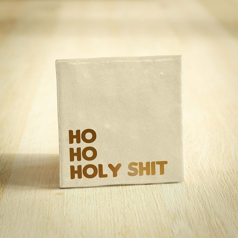 Tegeltje Kerst - Beige  - Ho Ho Holy Shit