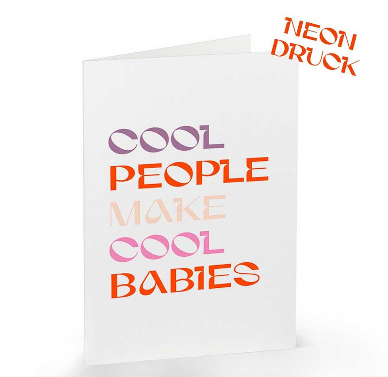 Klappkarte Cool People make cool Babies