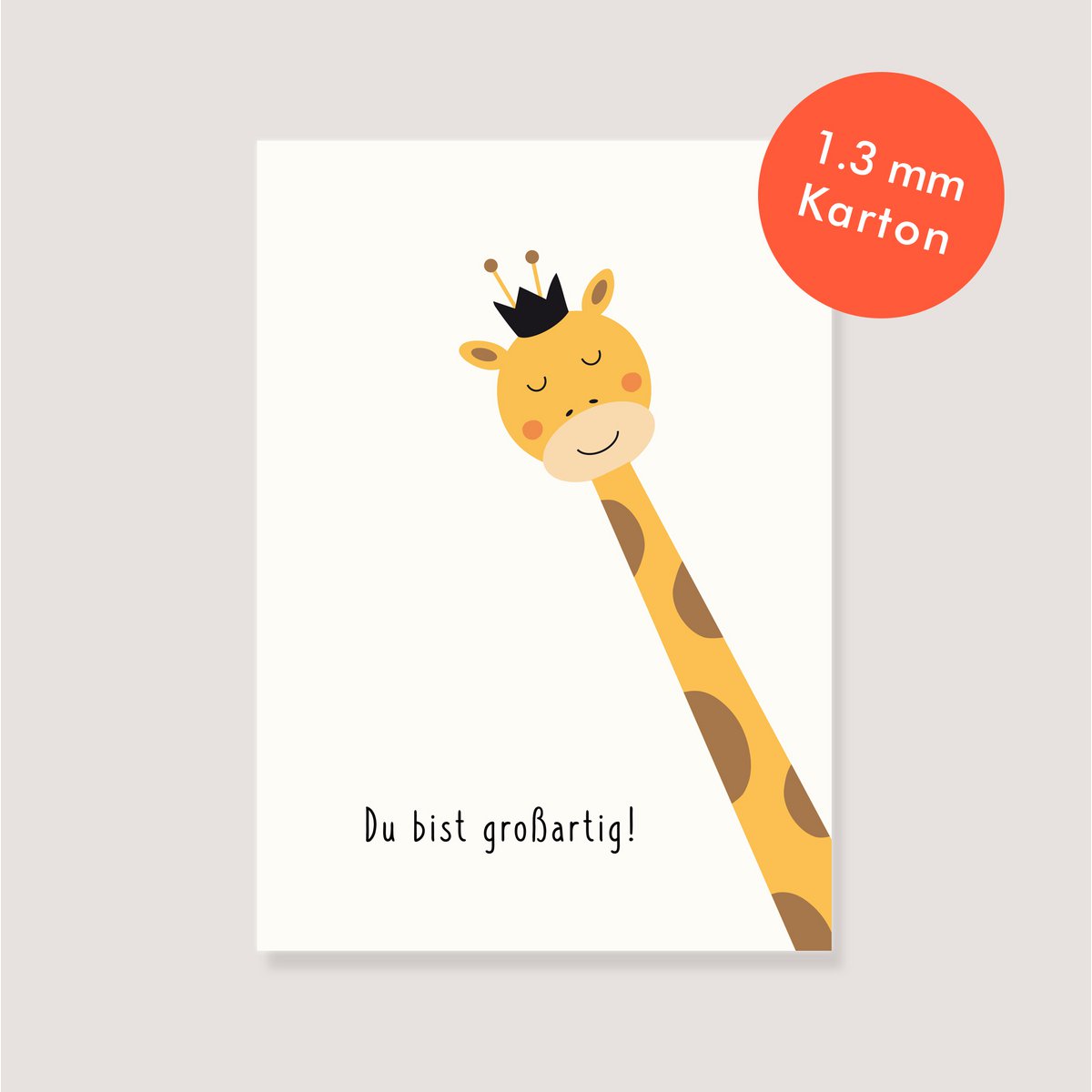 Postkarte Naturkarton - "Giraffe - Du bist großartig"