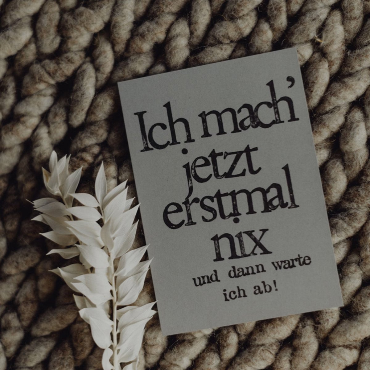 Stamped Postcard "Ich mach jetzt nix"