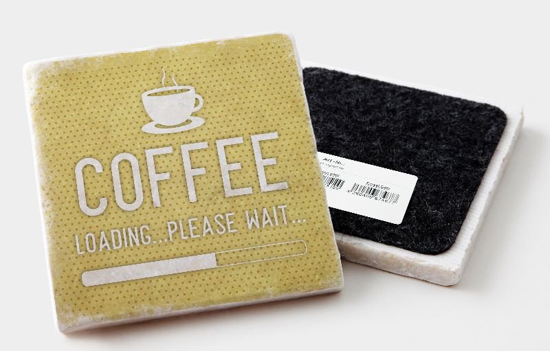 Marmoruntersetzer "Koffie wordt geladen..even geduld"