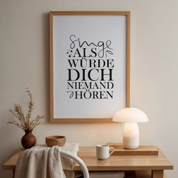 Poster: Singe als würde dich niemand hören