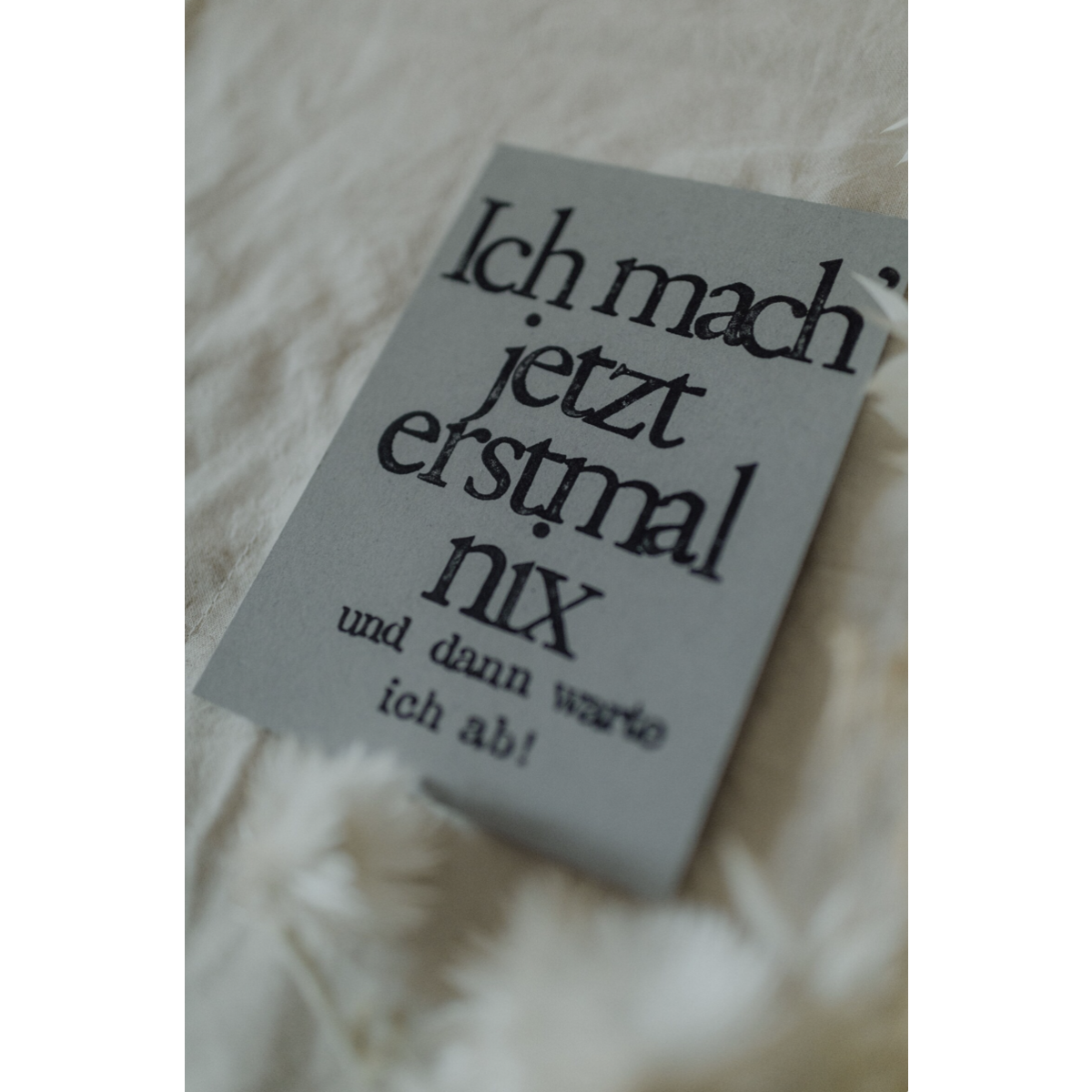 Stamped Postcard "Ich mach jetzt nix"