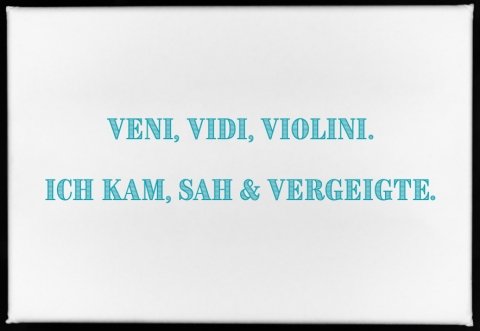 Imán, 79 x 53 mm, VENI, VIDI, VIOLINI - ICH KAM, SAH & VERGEIGTE