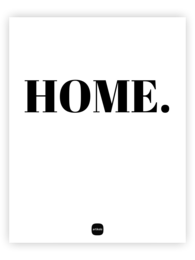 A simple black and white card with the text "HOME." printed on it, suitable for home decor or as a greeting card.