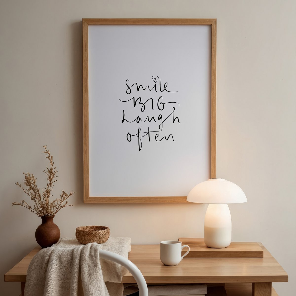 Poster: Smile big laugh often