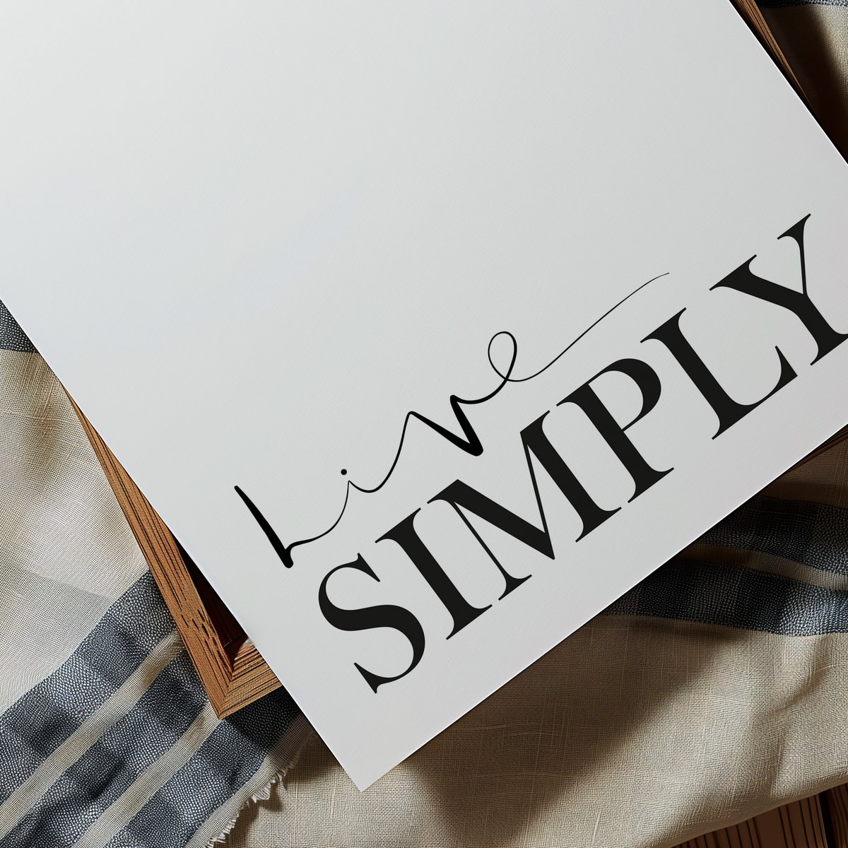 Poster: Live simply