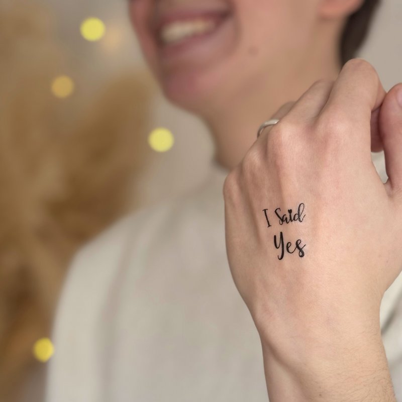 Valentine's Day temporary tattoo: I said yes