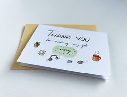 Thank you greeting Card - Thanks for making my job easy