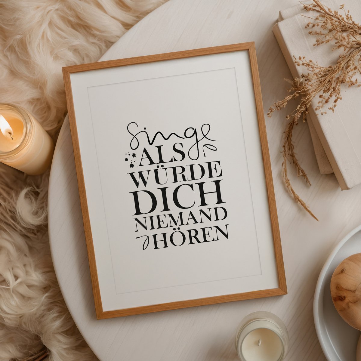 Poster: Singe als würde dich niemand hören