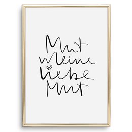 Poster: Mut meine Liebe Mut
