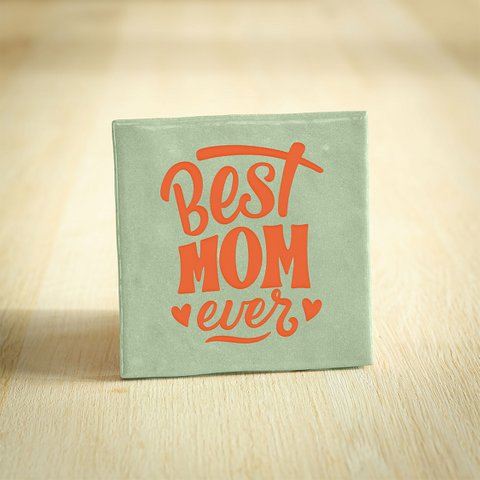 Tegeltje - Best Mom Ever | Lichtgroen & Oranje | 10x10cm