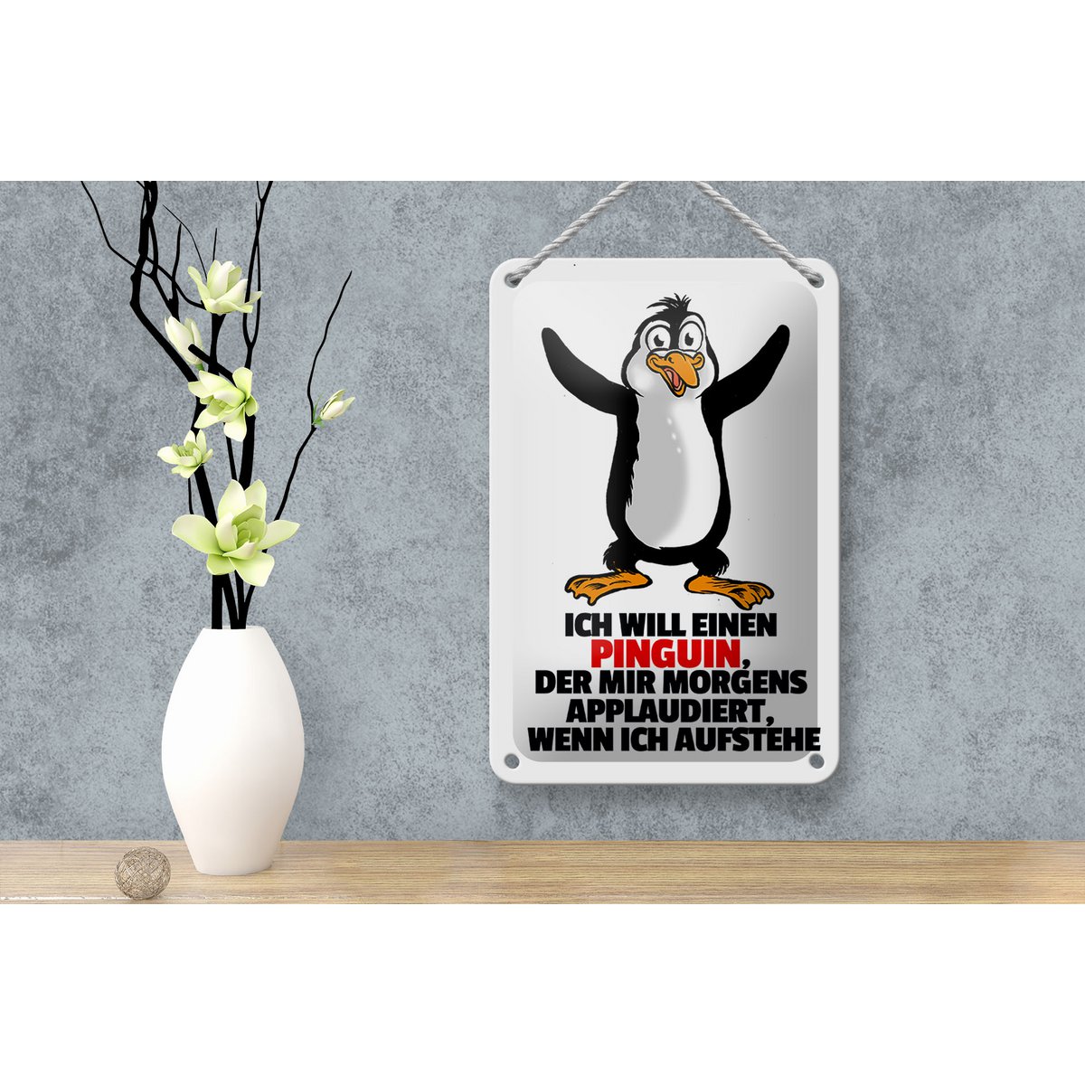 Tin sign saying 12x18cm wants penguin who applauds me decoration