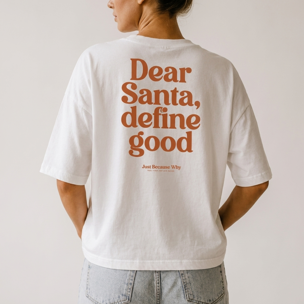 Weihnachts-T-Shirt für Damen: Lieber Weihnachtsmann, definiere gut