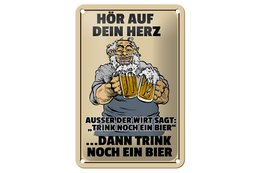 Tin sign alcohol 12x18cm listen to your heart drink beer decoration