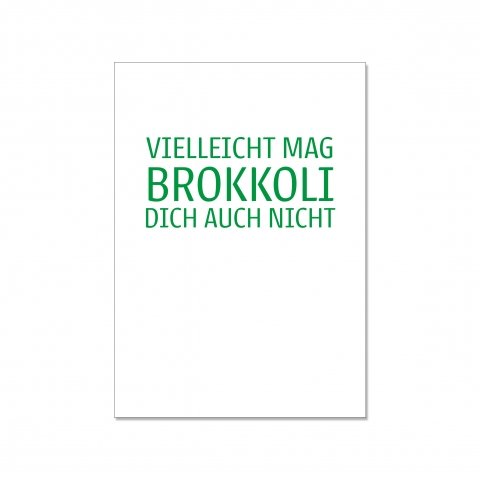 Postcard up, MAYBE YOU DON'T LIKE BROCCOLI