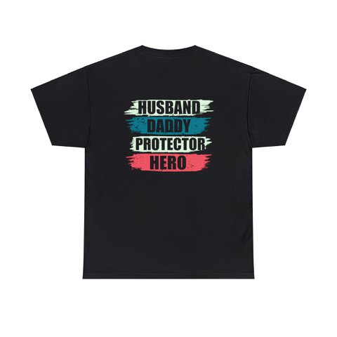 Daddy Hero T-Shirt