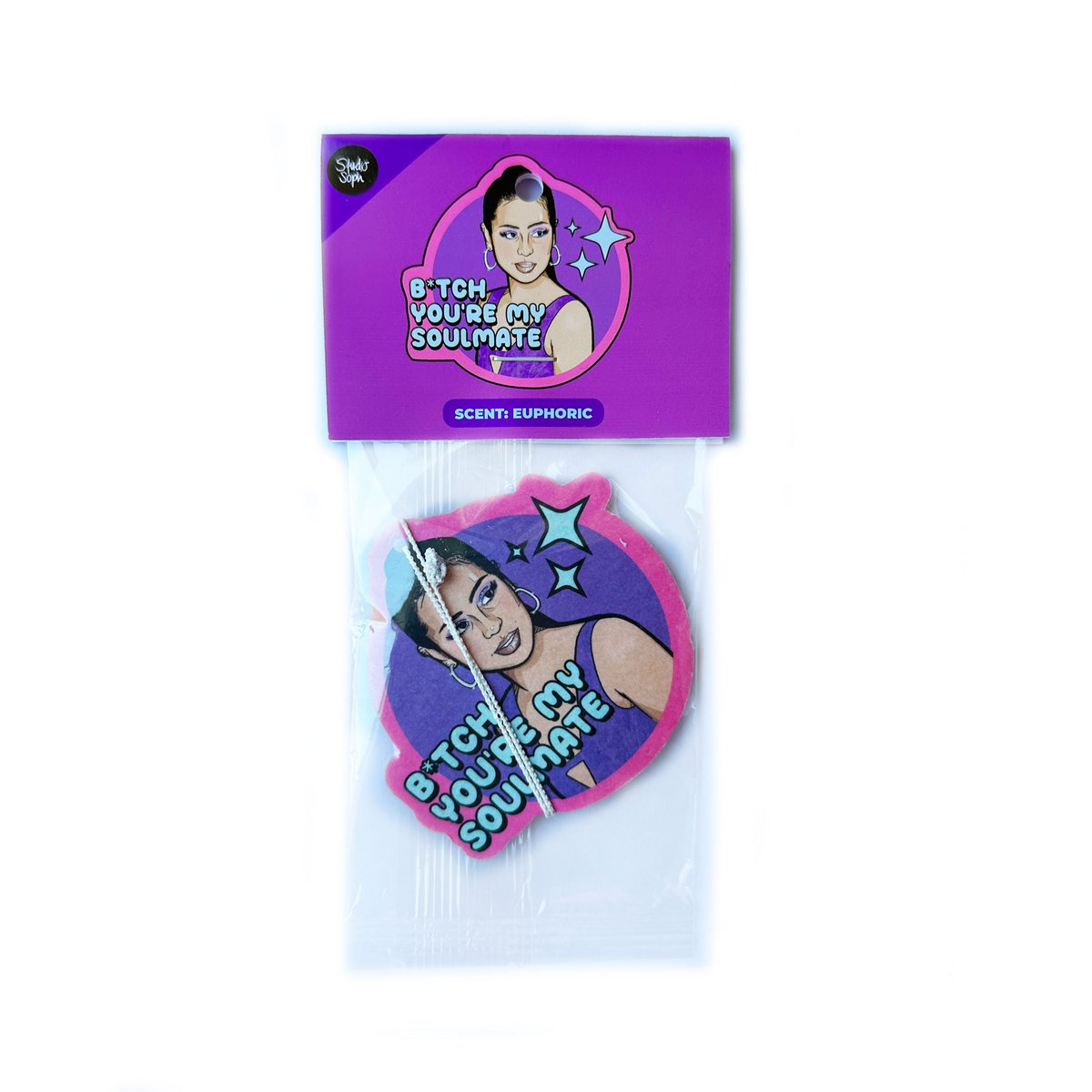 Bitch You're My Soulmate Air Freshener