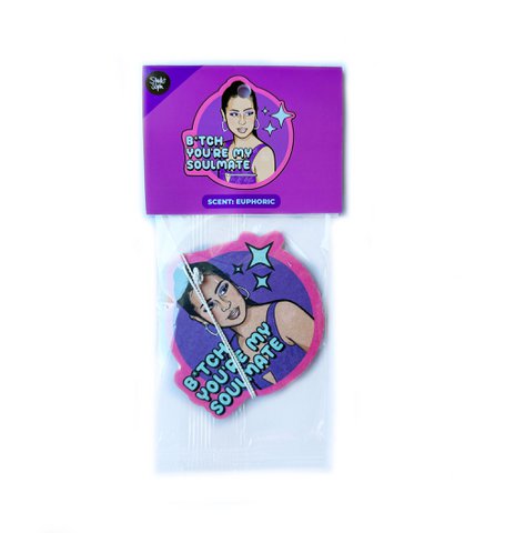 Bitch You're My Soulmate Air Freshener 