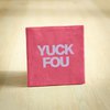 Tegeltje - Yuck Fou | Donkerroze & Lila | 10x10cm