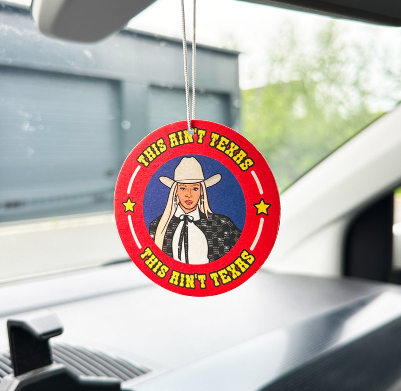 This Ain't Texas Beyonce Air Freshener