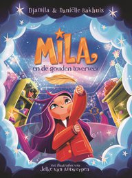 Pige Djamila & Daniëlle Bakhuis - Mila og Golden Magic Springs